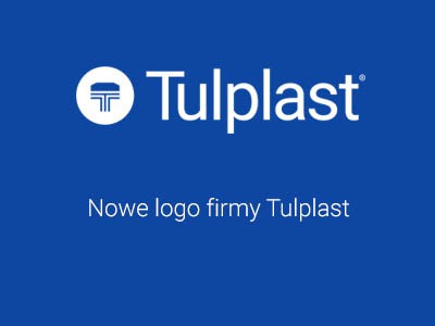 Tulplast odświeżył swoją markę, wprowadzając nowe logo i identyfikację wizualną